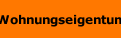 Wohnungseigentum